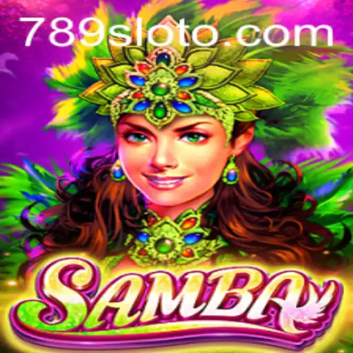 Samba: Immerse Yourself in the Vibrant World of 789slot